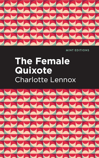 Book cover image for The Female Quixote ISBN: 9781513285061